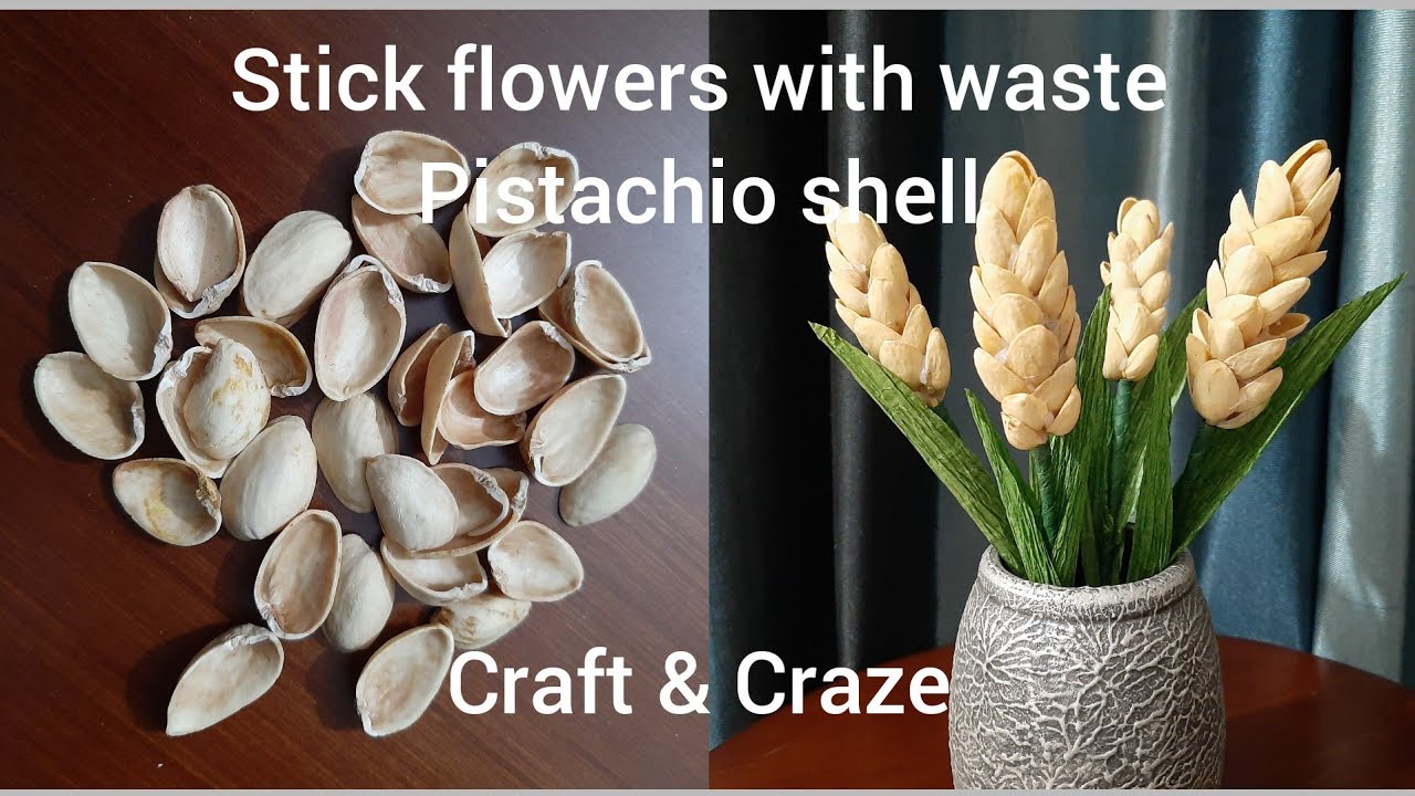 Stick flower with waste pistachio shell