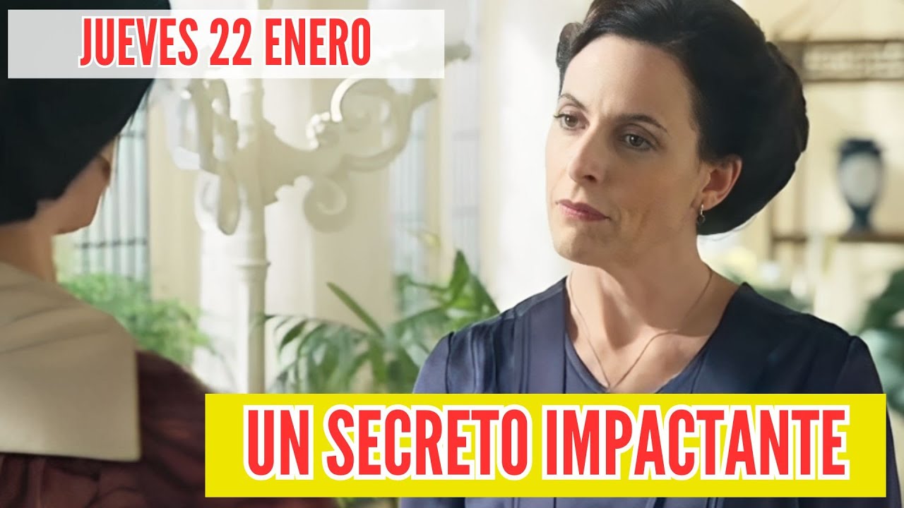 La Promesa Capítulo completo jueves 22 de enero.Margarita descubre algo impactante.