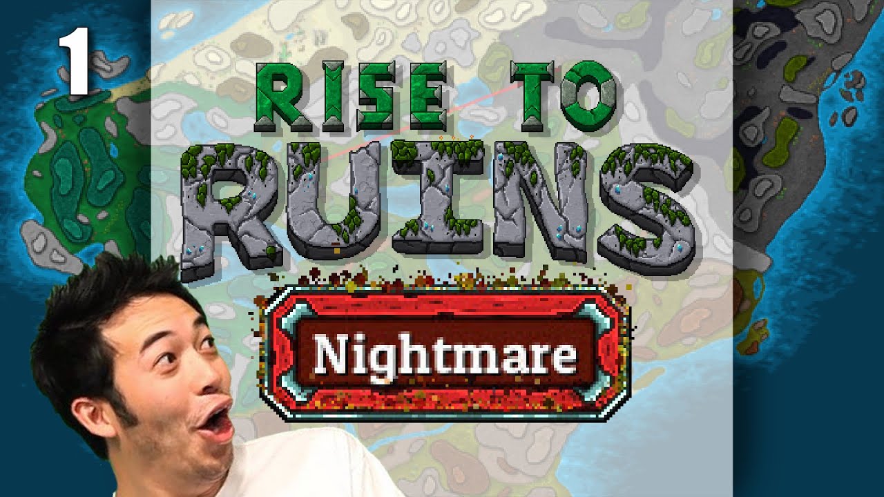 Rise to Ruins - Nightmare Playthrough (Let's Play) - EP 1