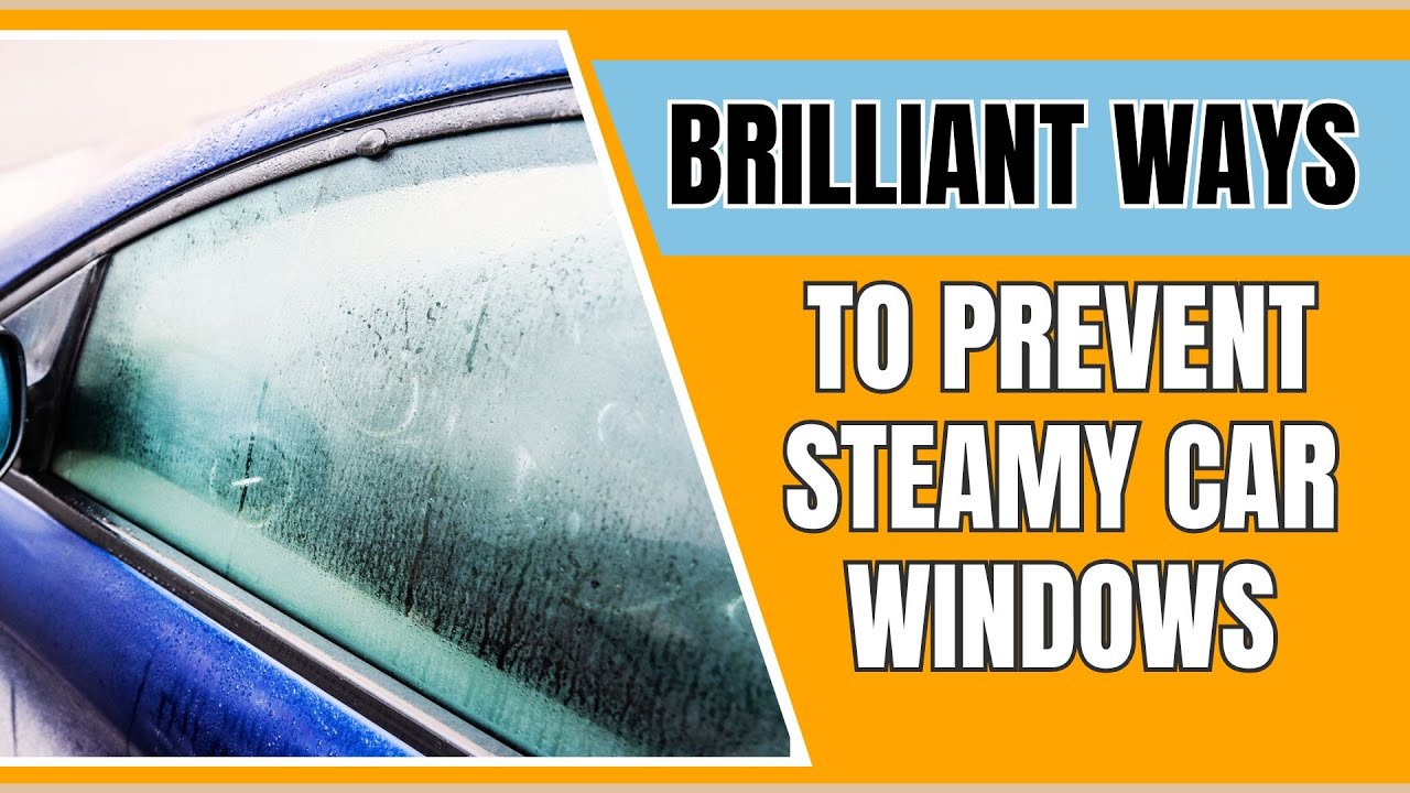 How to Stop Car Windows from Steaming Up