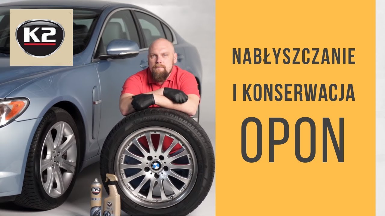 Nabłyszczanie i konserwacja opon samochodowych – Efekt mokrej opony – K2 BOLD
