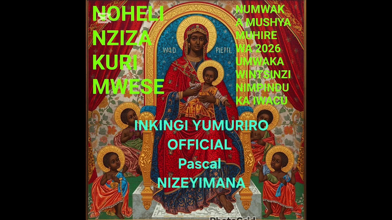 NOHERI NZIZA NUMWAKA WINTSINZI KUBAKUNZI BA  INKINGI YUMURIRO OFFICIAL NA PASCAL NIZEYIMANA  