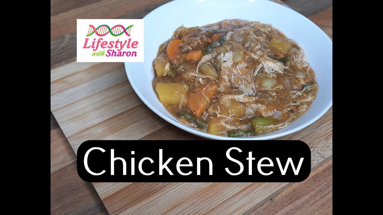 Chicken Stew | EASY Chicken Stew Recipe | Homemade Chicken Meal | LifeStyle With Sharon | CHICKEN
