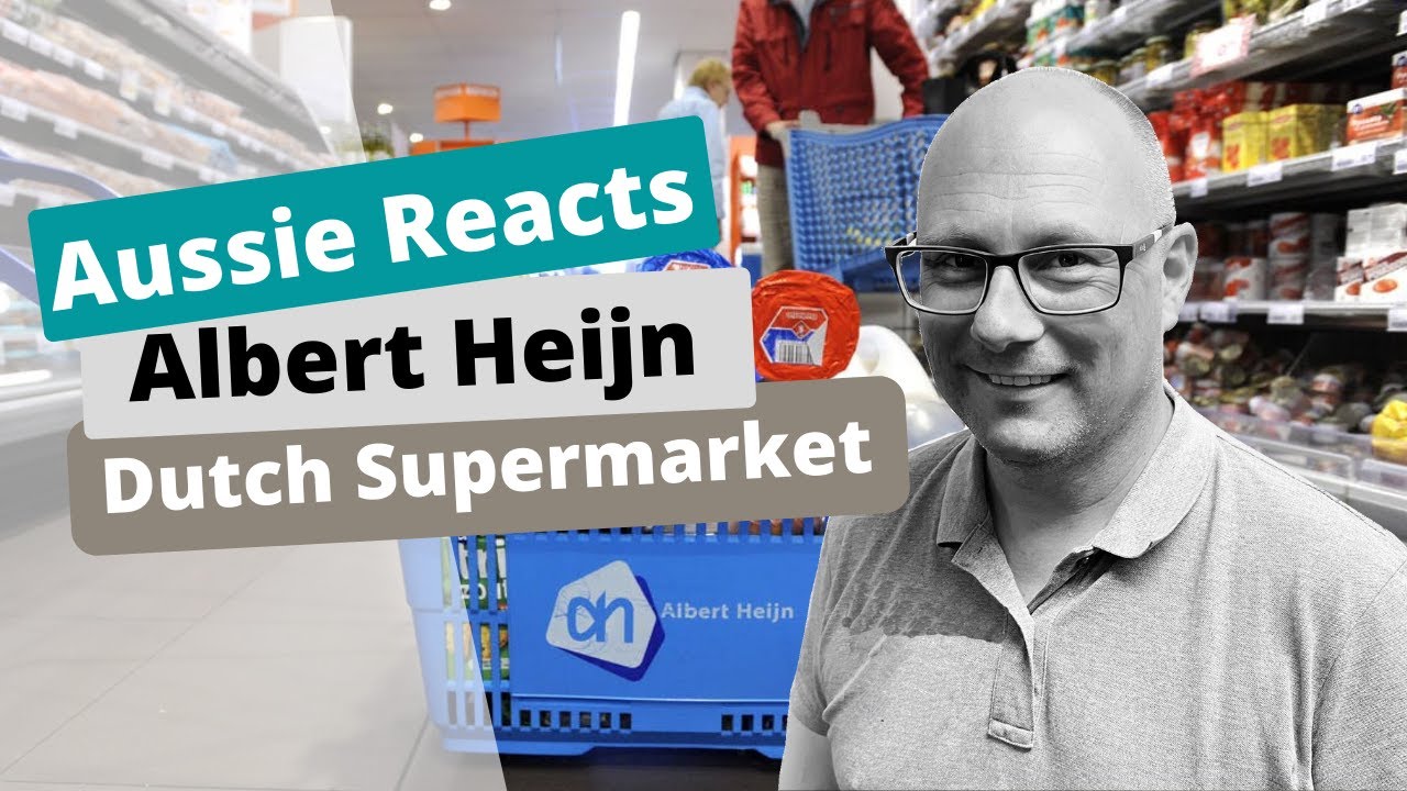 Aussie Reacts | To Dutch Supermarket Albert Heijn