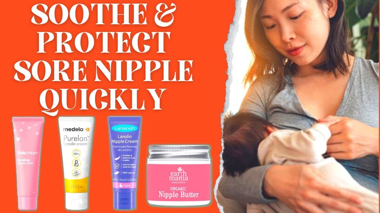 Best Sore Nipple Cream For Breastfeeding Moms (Soothe & Protect Sore Nipple)