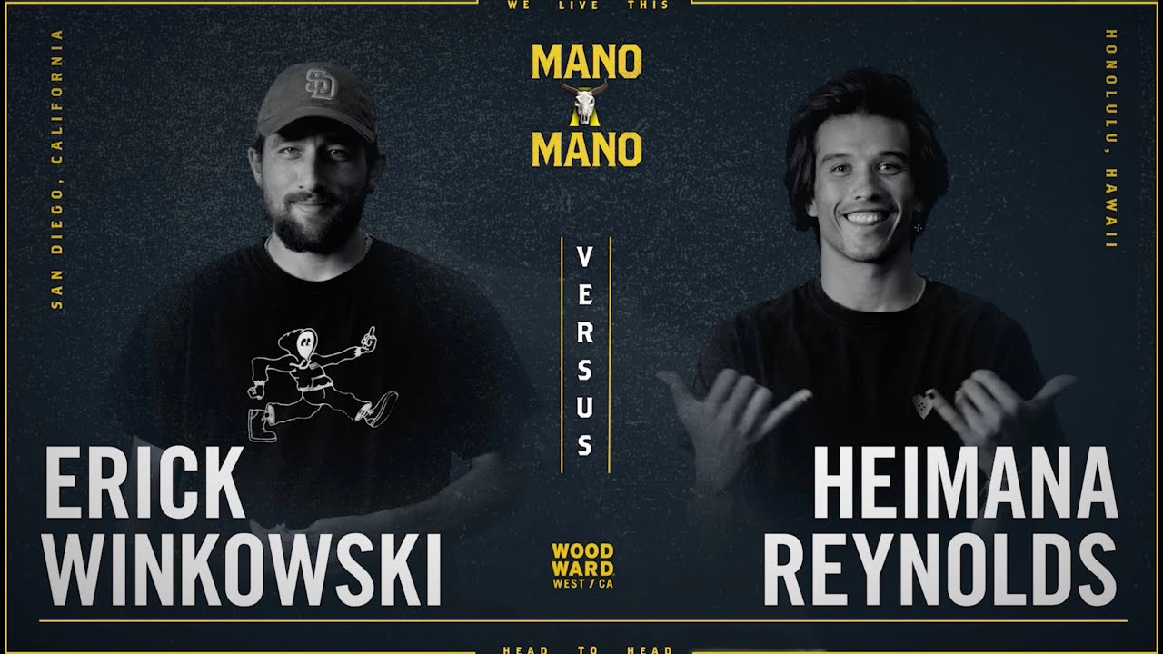 Mano A Mano 2023 - Round 3 - Men's: Erick Winkowski vs. Heimana Reynolds