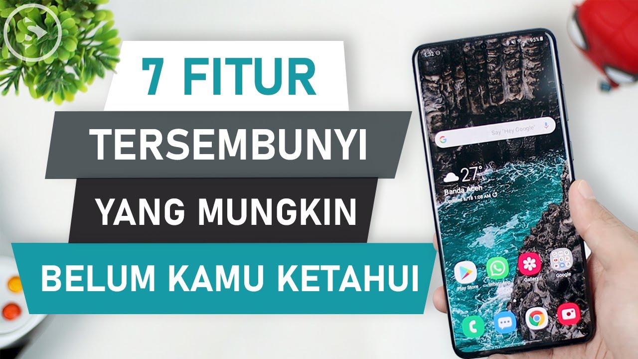 7 Fitur Simpel dan Berguna di Samsung One UI yang Mungkin Belum Kamu Ketahui dan Gunakan Sebelumnya