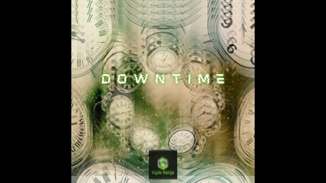 Hyde Rainja - Downtime