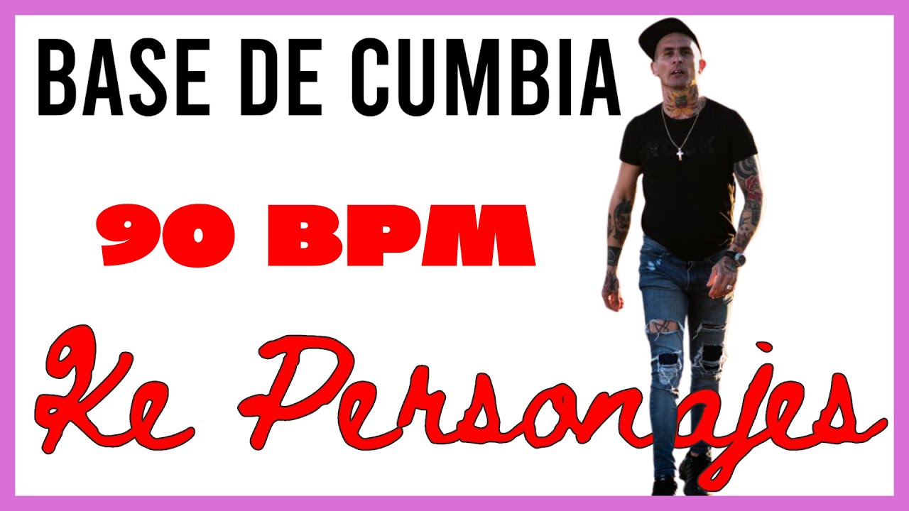 Base de Cumbia KE PERSONAJES 90BPM Para IMPROVISAR / Ensayar