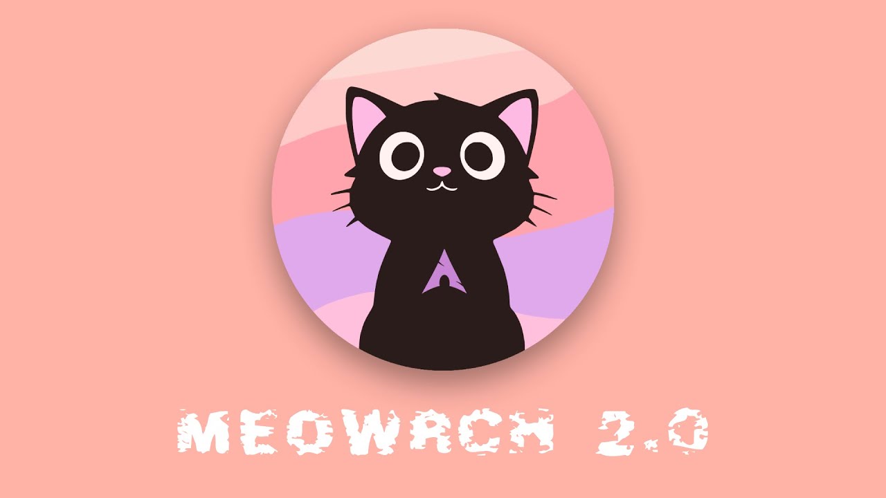 Arch rice | Hyprland | Bspwm | Meowrch 2.0