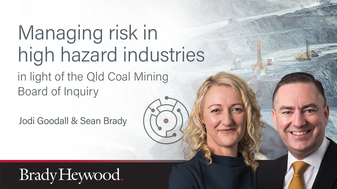 Webinar | Managing Risk in High Hazard Industries in light of the Qld Coal Mining Board of Inquiry
