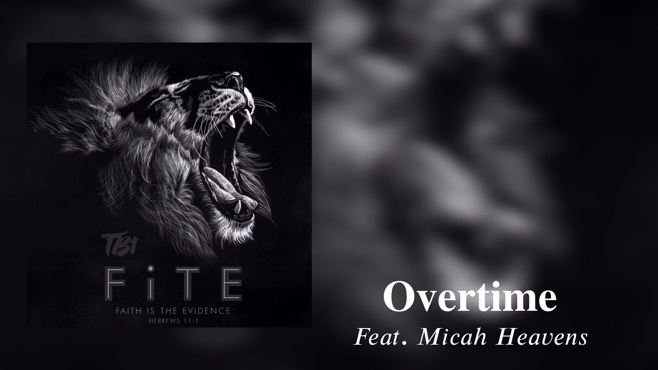TB1 - OVERTIME - Feat. Micah Heavens