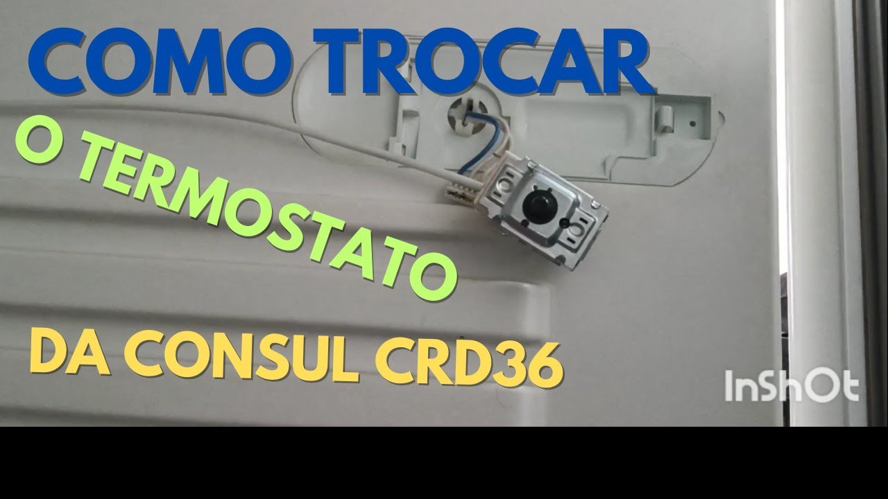 como trocar o termostato da geladeira Consul crd36...passo a passo