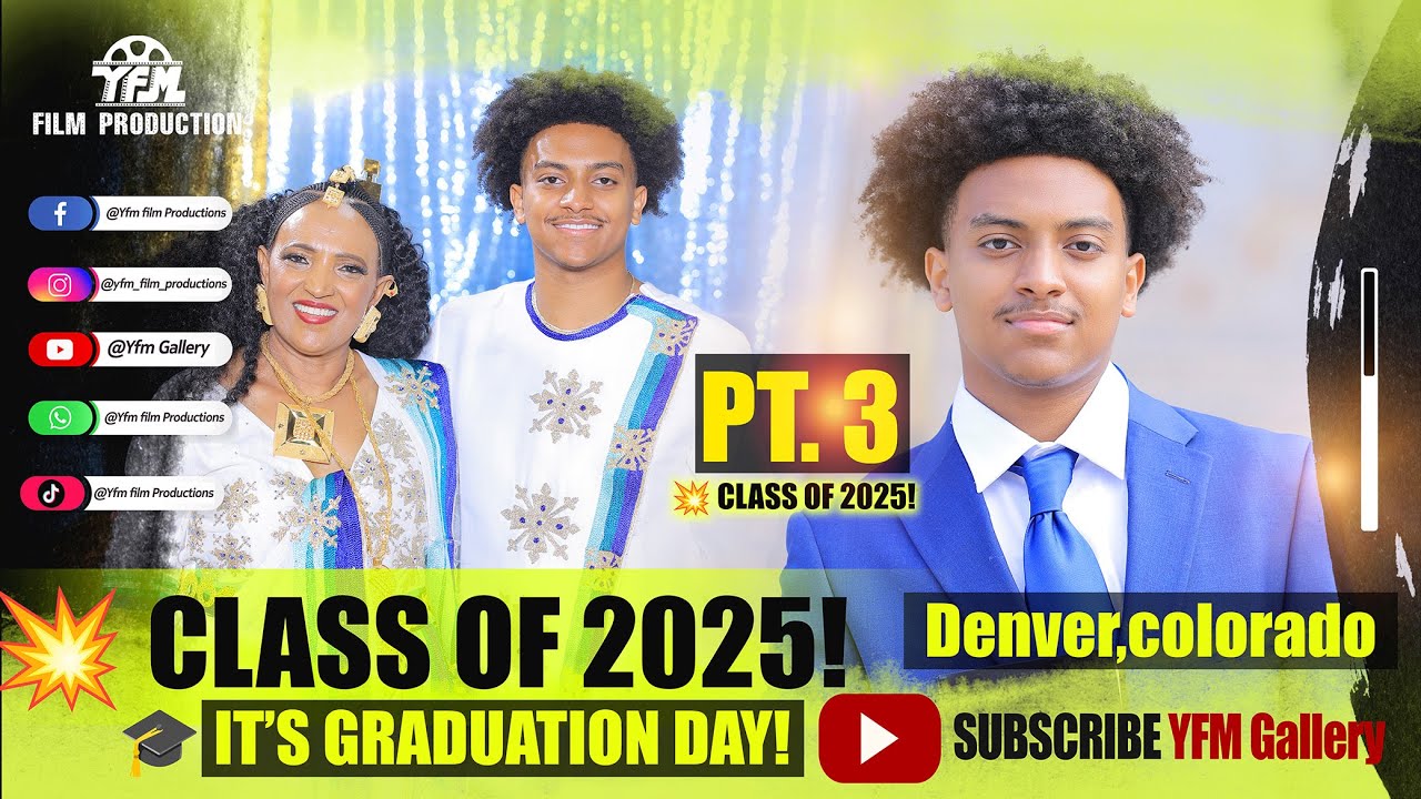 Saimen Class of 2025,Habesha Graduation Party, Denver Colorado @ Yfm films