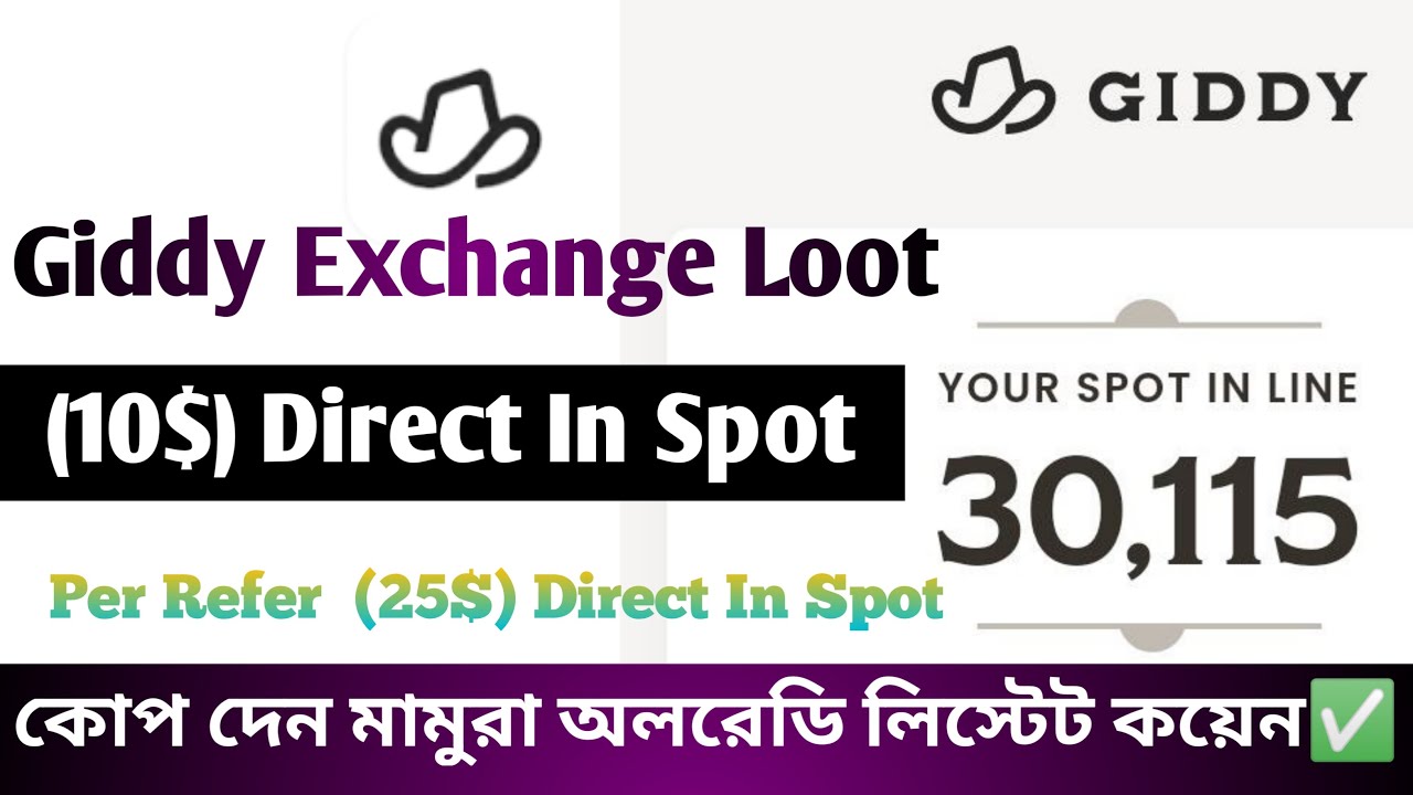 Giddy Exchange Loot || Signup Bonus (10$) Direct In Spot || Per Refer  (25$) Direct In Spot ||