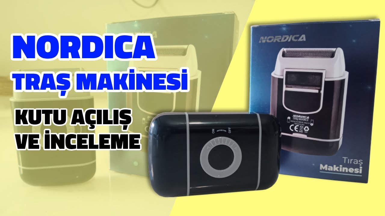 Nordica Tıraş Makinesi İnceleme (150 TL)