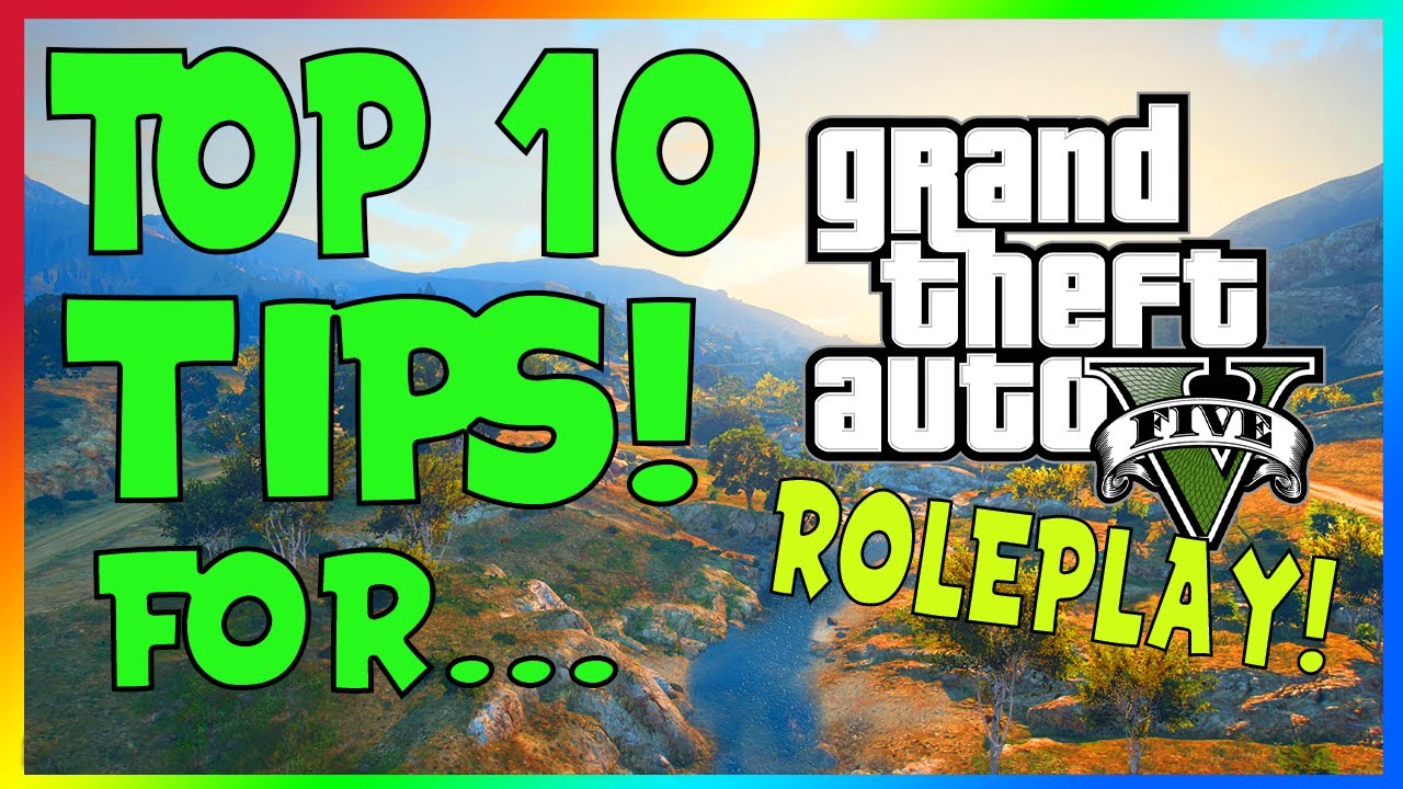 TOP 10 Tips To Create a SUCCESSFUL GTA 5 Roleplay Server!