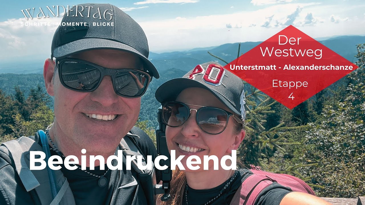 Unser Westweg-Hike 🥾 300 km Schwarzwald-Abenteuer ✨ Et. 4 - Unterstmatt nach Alexanderschanze