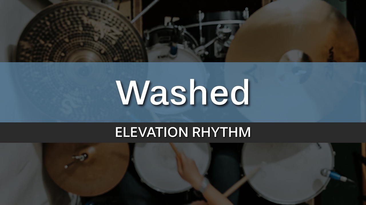 Washed - ELEVATION RHYTHM (Drum Cover)