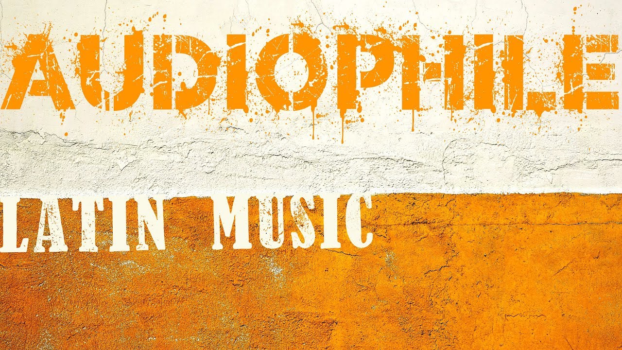Audiophile Latin Music in High Quality
