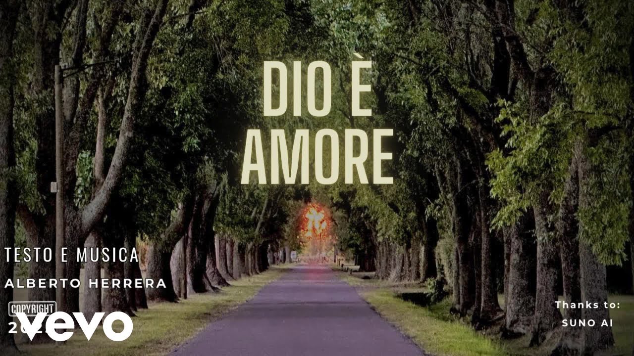 Alberto Herrera - Dio &egrave; Amore (Lyric Video)