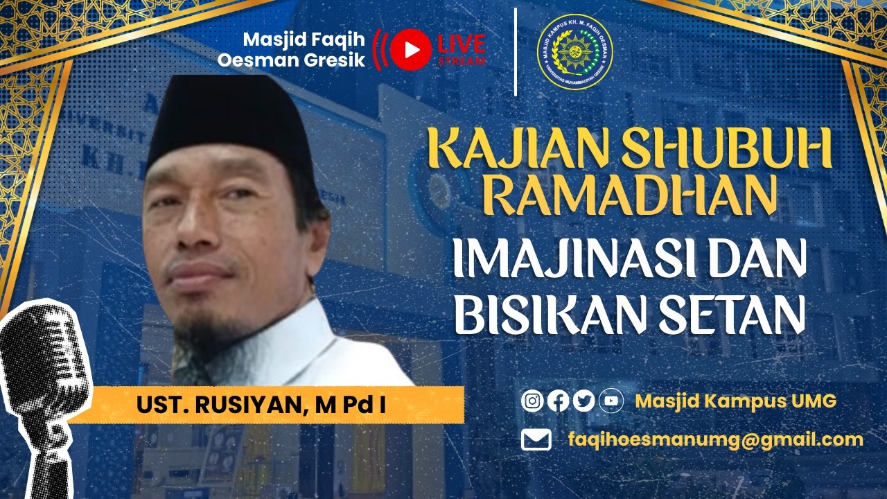 [ 🔴 Live ] : KAJIAN RAMADHAN || IMAJINASI DAN BISIKAN SETAN || UST. RUSIYAN, M Pd I