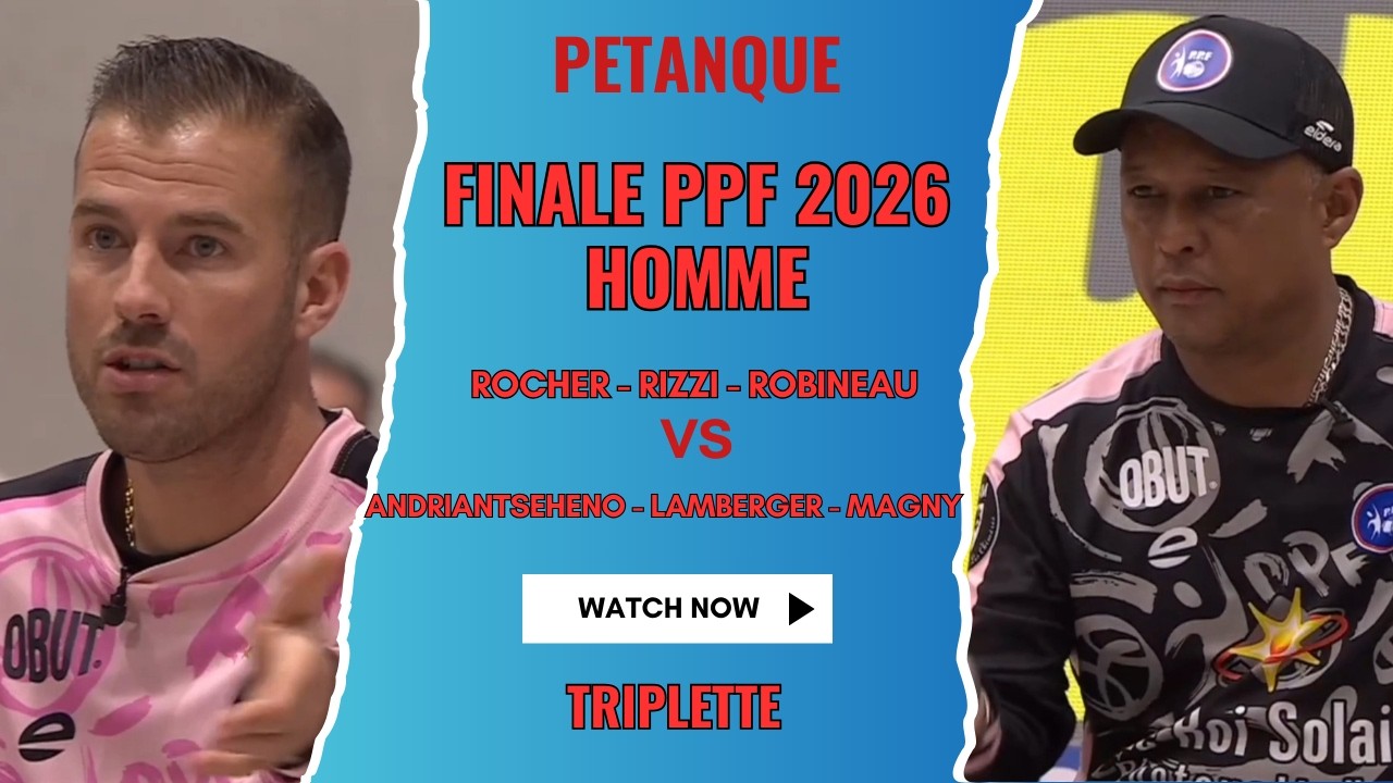 Finale PPF HOMME 2026 - ROCHER vs MAGNY