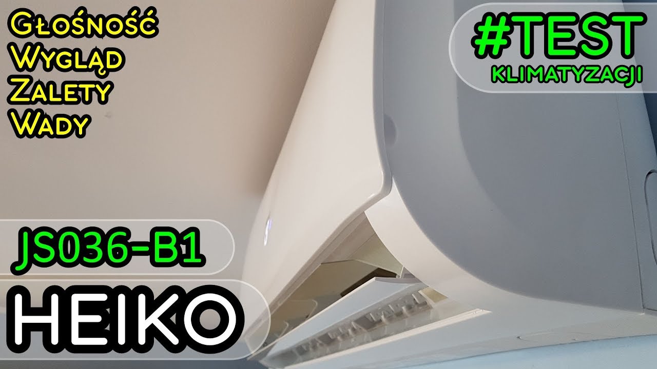 TEST KLIMATYZATORA HEIKO 3,5kW JS036-B1