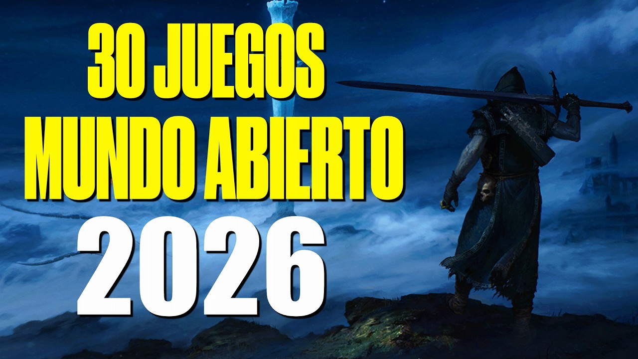 TOP 30 NUEVOS JUEGOS MUNDO ABIERTO 2026 QUE DEBES JUGAR