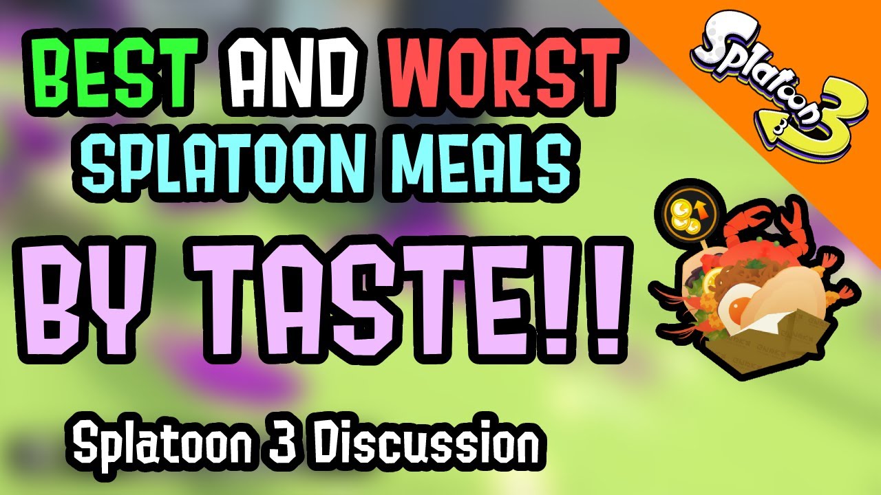 What is The Best Tasting Meal In Splatoon 3?