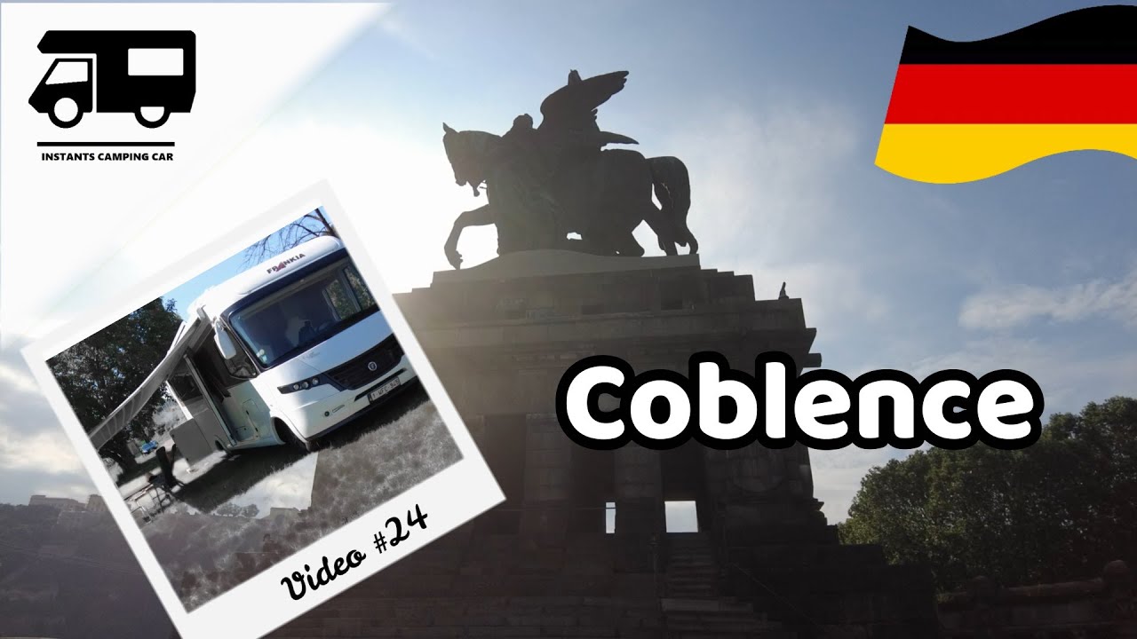 [[ 🚍 Coblence et la statue monumentale de Guillaume Ier... en camping car ]]
