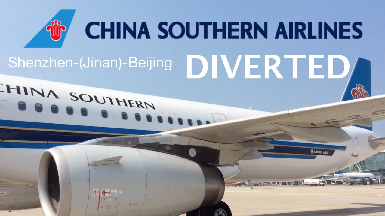 DIVERTED | China Southern Airlines 3191 | A321-200 | Shenzhen-(Jinan)-Beijing
