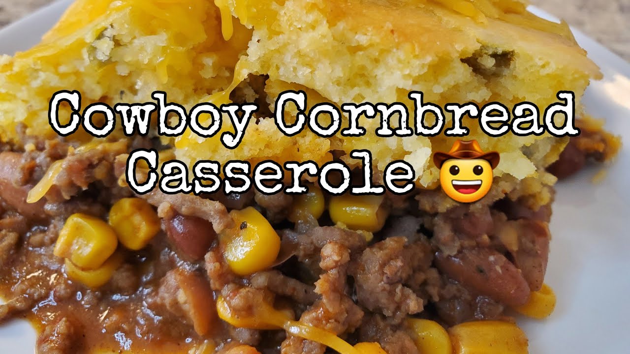 Cowboy Cornbread Casserole| Easy Southern Dinner Recipe 🤠
