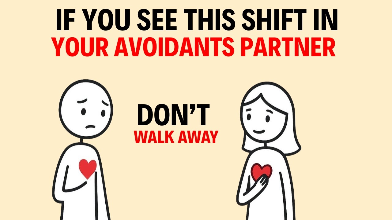 If You See This Shift in Your Avoidant Partner — Don’t Walk Away, They Actually Love You