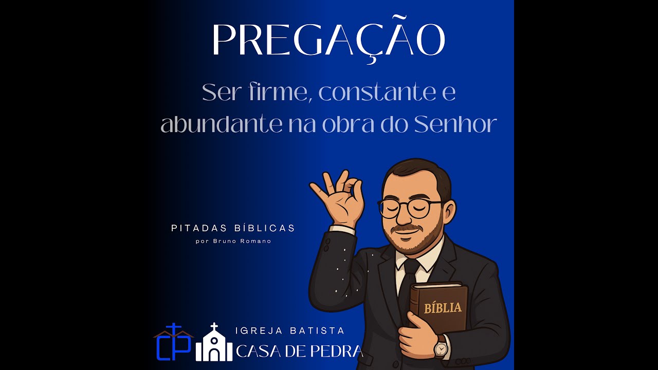 Ser firme, constante e abundante na obra do Senhor