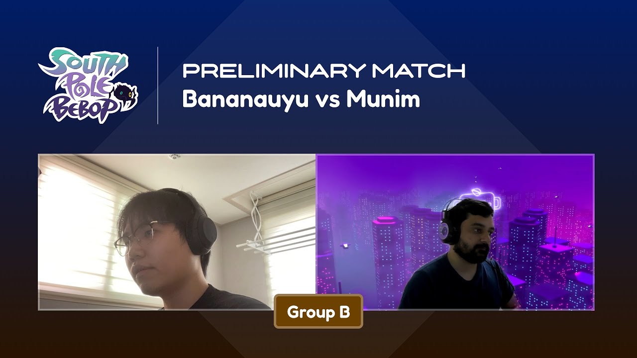 [Group B] BananaUyu VS Munim | EA Tournament Preliminary Rounds | Game 3 | South Pole Bebop