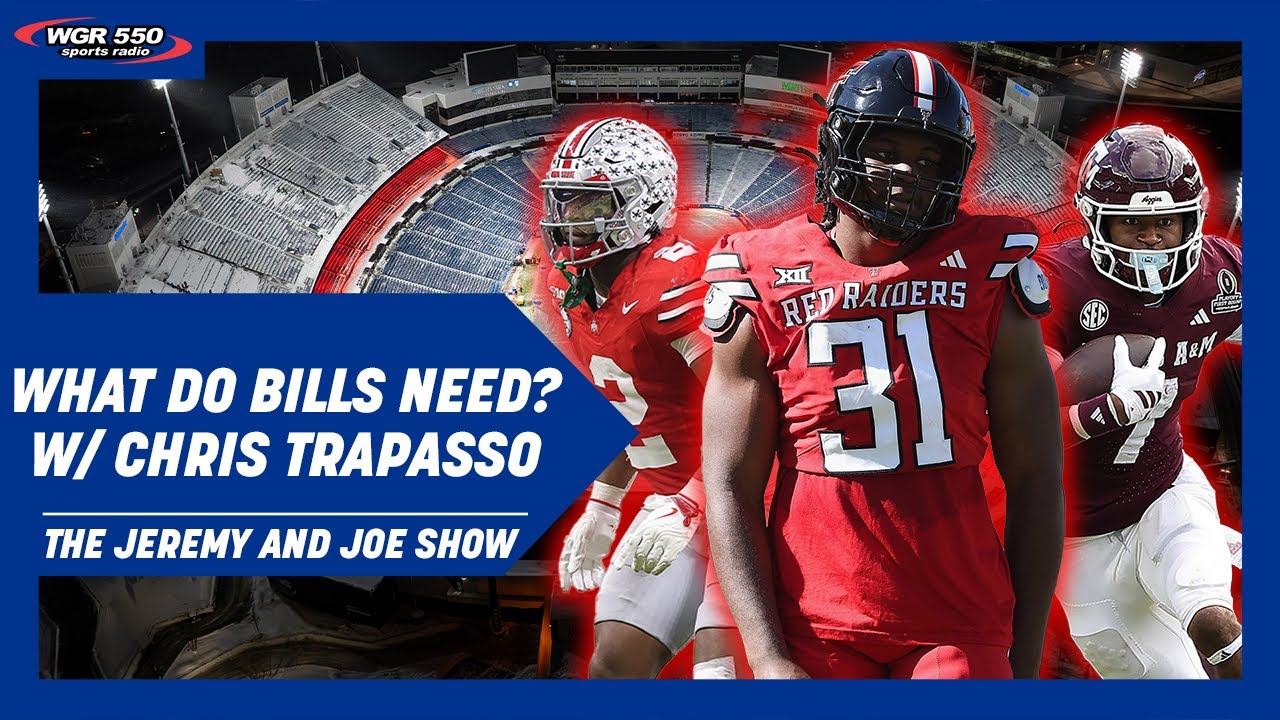 New Archetypes for Bills to Target w/ Chris Trapasso | The Jeremy and Joe Show
