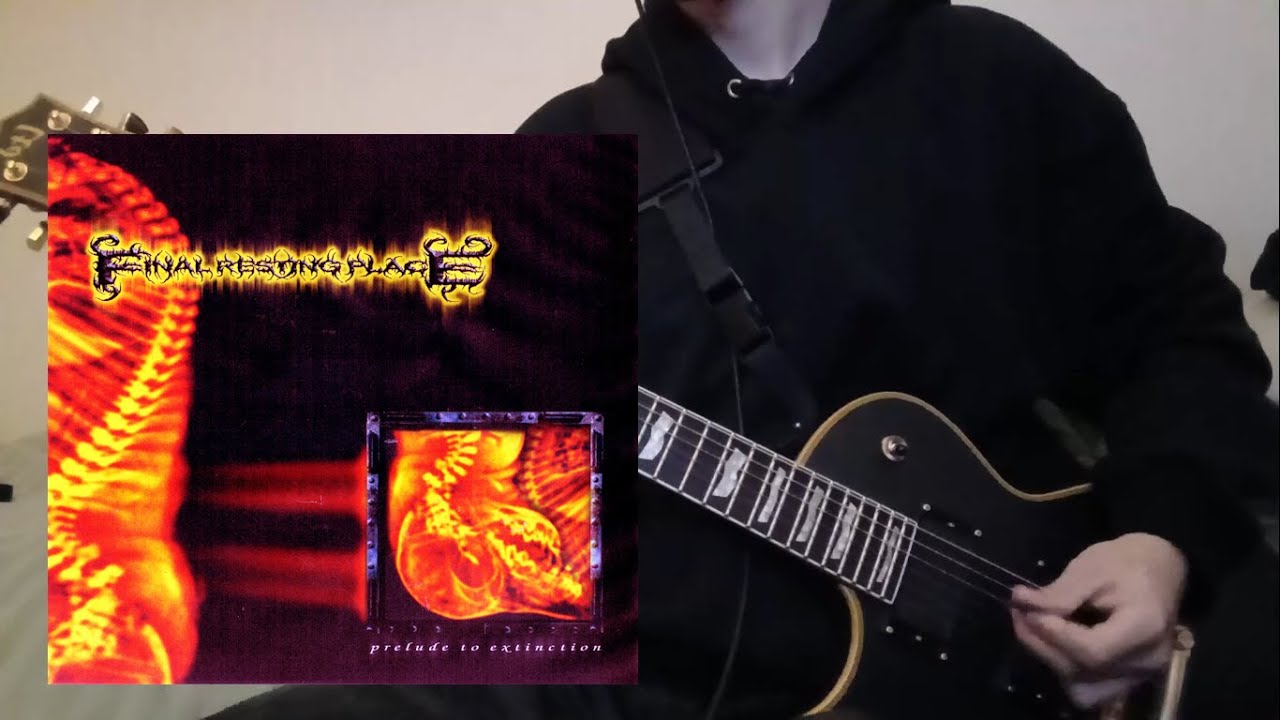 FINAL RESTING PLACE - MINDLESS OBLITERATION (Guitar Cover)