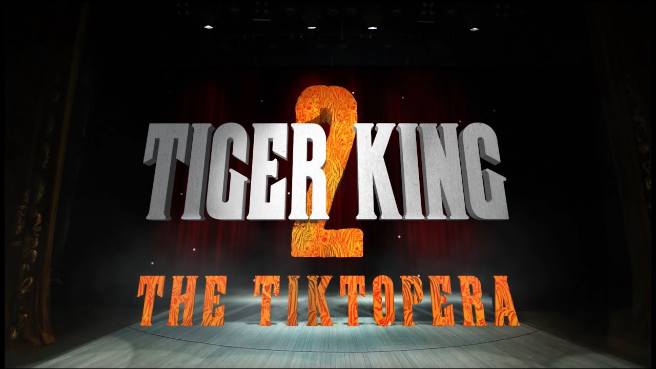 Tiger King 2: The TikTopera ǀ English National Opera