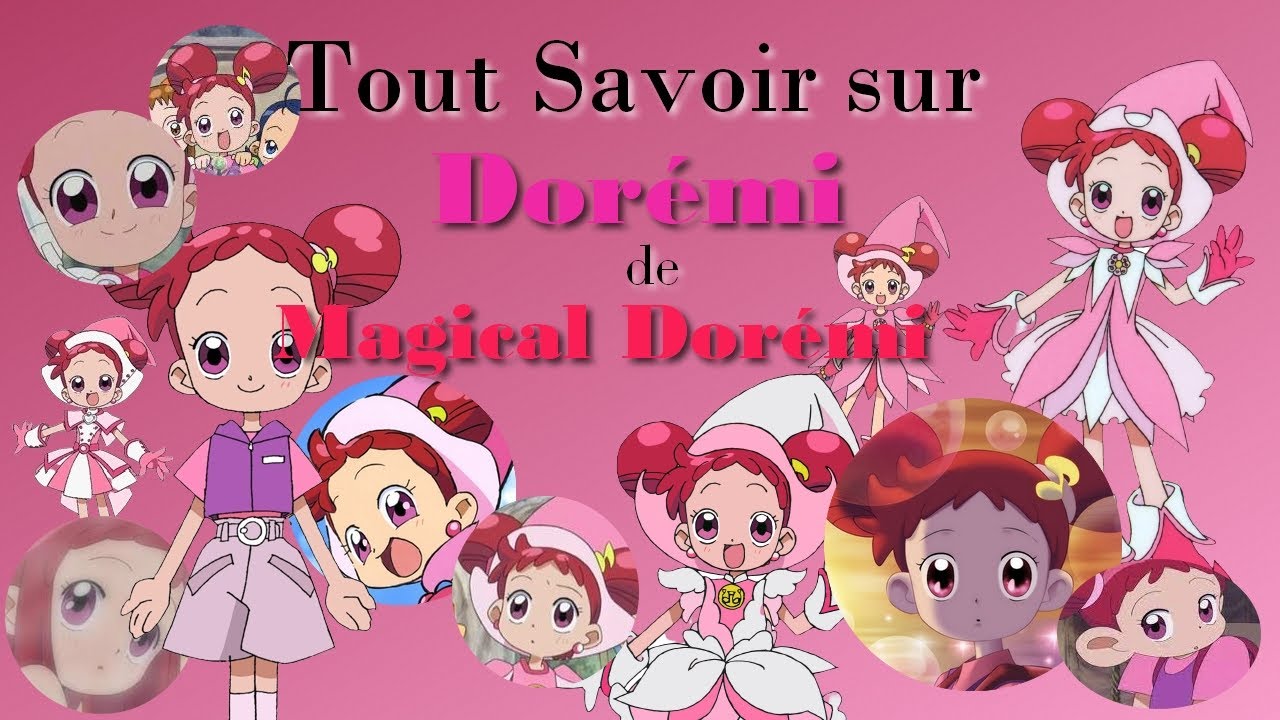 Tout SAVOIR sur DOREMI | Magical DOREMI