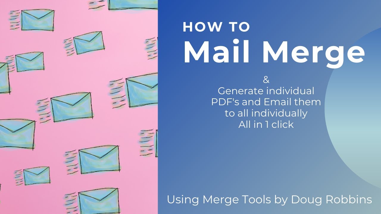 How to Mail Merge with PDF creation and Email attachments in 1-click