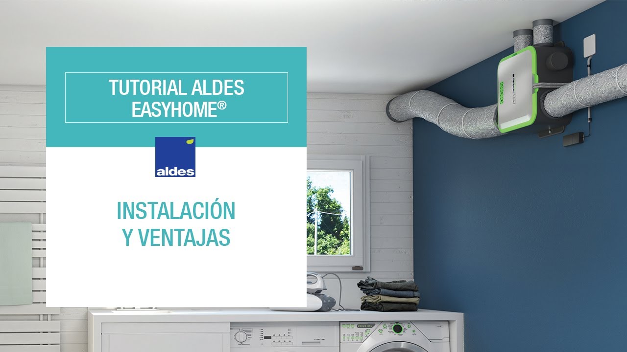 TUTORIAL ALDES | EasyHOME | Instalación y ventajas
