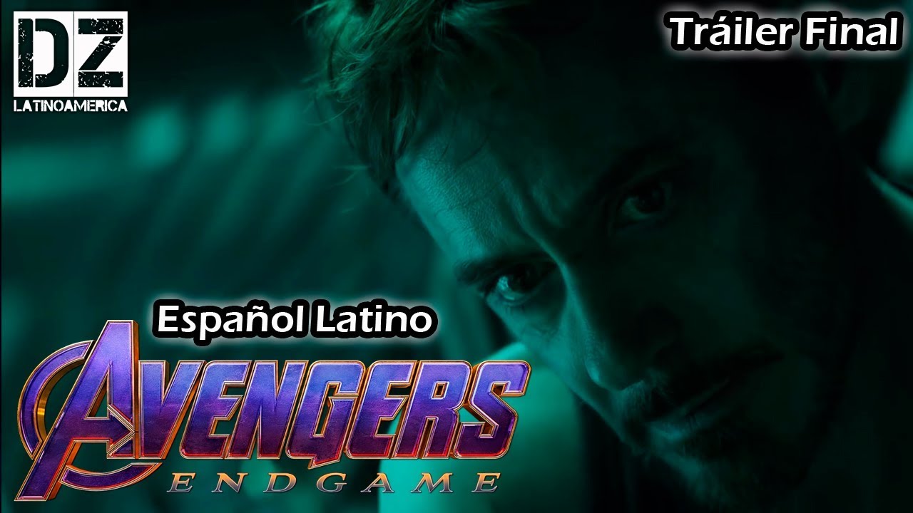 Avengers: Endgame (Tráiler Final | Dob Español Latino) | DubZoneLA