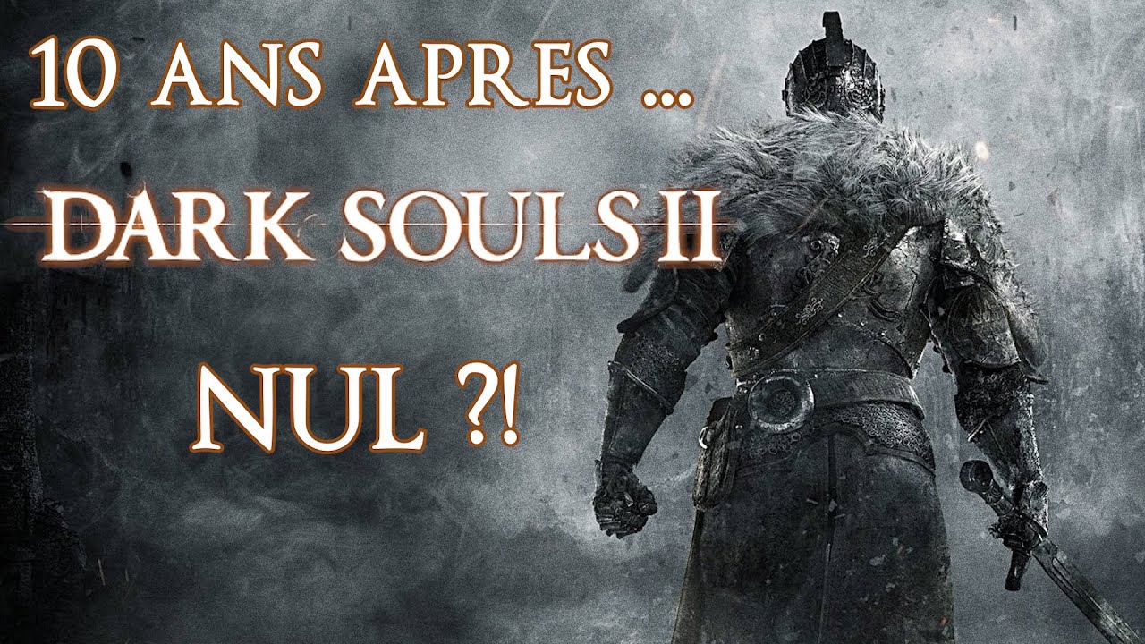 Pourquoi Dark Souls 2 est-il si Détesté ? | Rétrospective des Défauts Majeurs du Jeu
