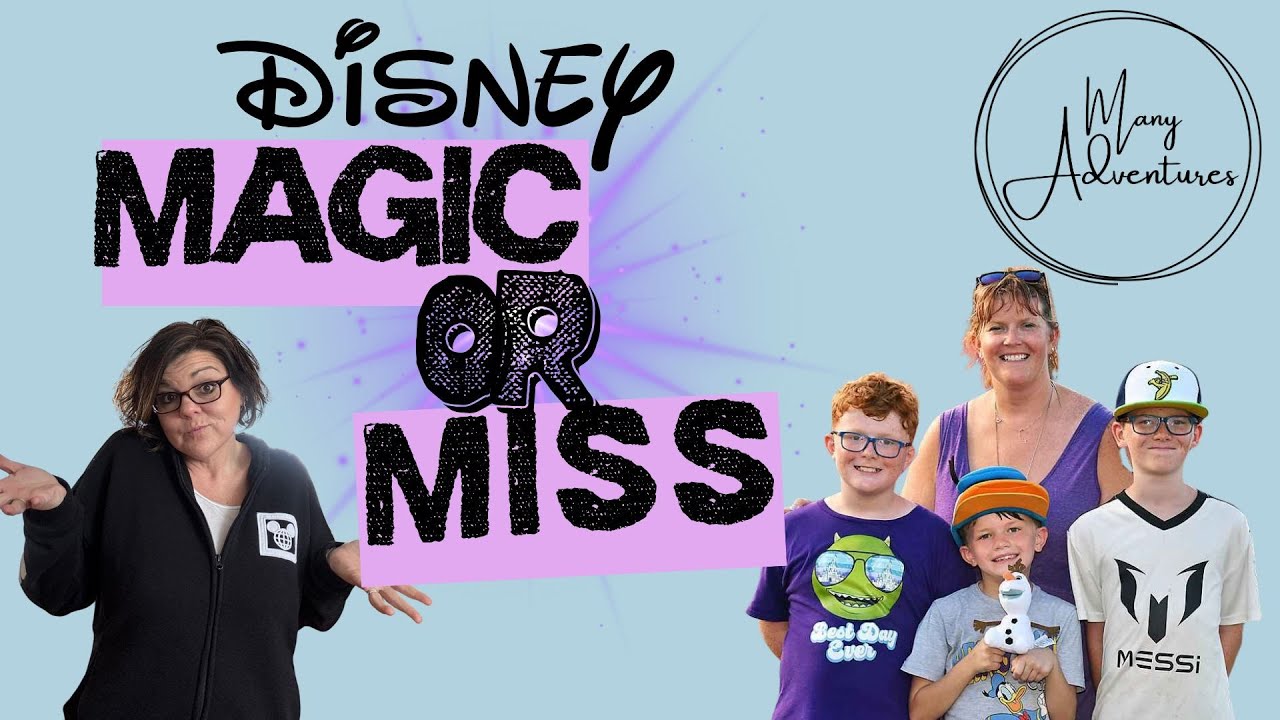 MAGIC or MISS at Disney World? & how to carry your memories forward in a magical way #disneyvacation