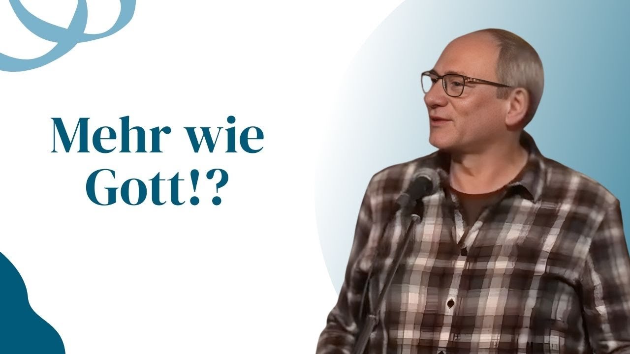 Gott ähnlicher werden (Epheser 5) | Ekkehard Kosiol | 23. November 2025