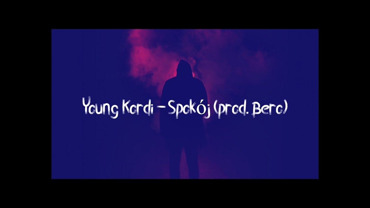 Young Kordi - Spok&oacute;j (prod. Bero)