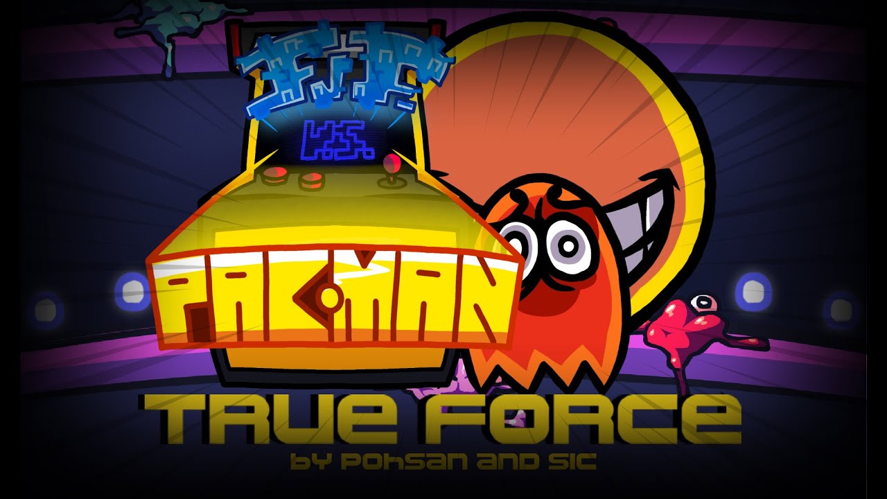 True Force - Vs Pac man 1.5 ft.@SamR_isNot - OST + FLP