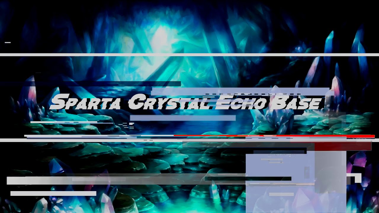 Sparta Crystal Echo Base