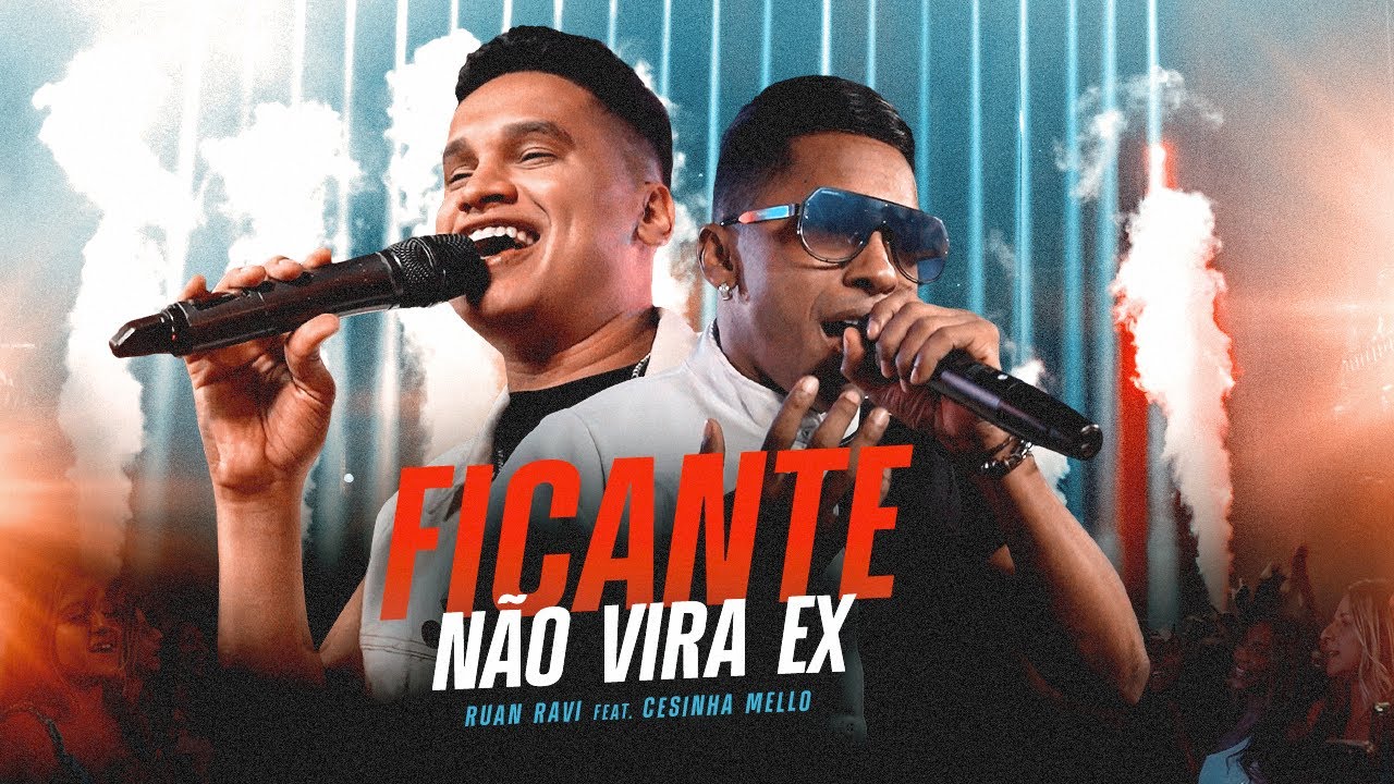 Ficante N&atilde;o Vira Ex ( Lambanejo ) - Ruan Ravi Feat. Cesinha Mello